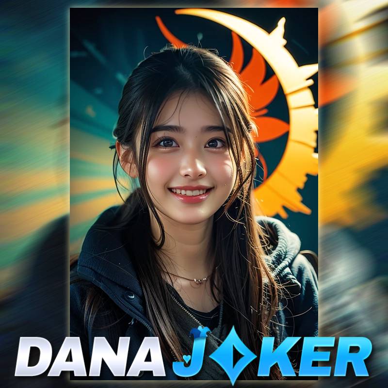 DANAJOKER: Situs Slot Terbaik Gampang JP Maxwin Cuan Setiap Hari